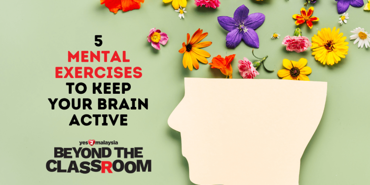 5 Mental Exercises To Keep Your Brain Active Beyond The Classroom